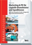  Marketing & PR f�r Logistik-Dienstleister und Speditionen 