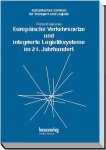  Europ�ische Verkehrsnetze und integrierte Logistiksysteme im 21. Jahrhundert 