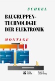 Baugruppentechnologie der Elektronik - Montage