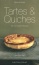 Tartes & Quiches