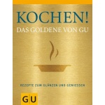 Kochen! Das Goldene von GU