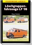 Löschgruppenfahrzeuge LF 16
