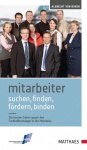 Mitarbeiter suchen, finden, fördern, binden