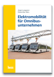 Elektromobilität für Omnibusunternehmer