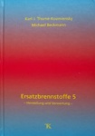  Ersatzbrennstoffe Band 5 