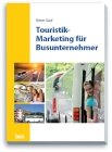 eBook Touristik-Marketing für Busunternehmer